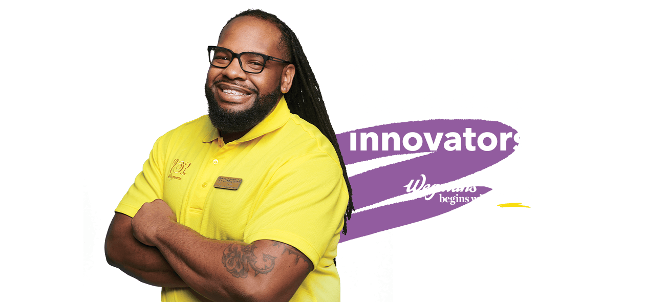 We are hiring leaders and innovators. Wegmans begins with WE.
