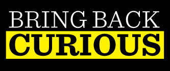 I Bring Back Curious Everyday