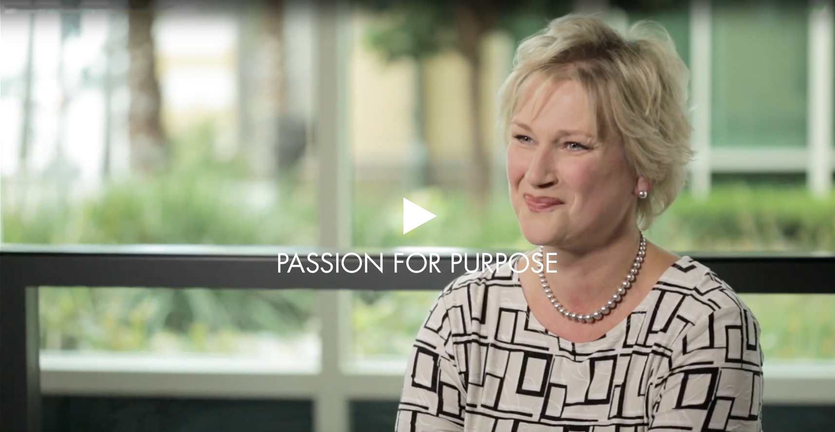 Passion for Purpose video, click enter to play video