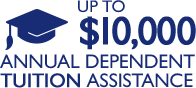 Up to $10,000 annual dependent tuition assistance