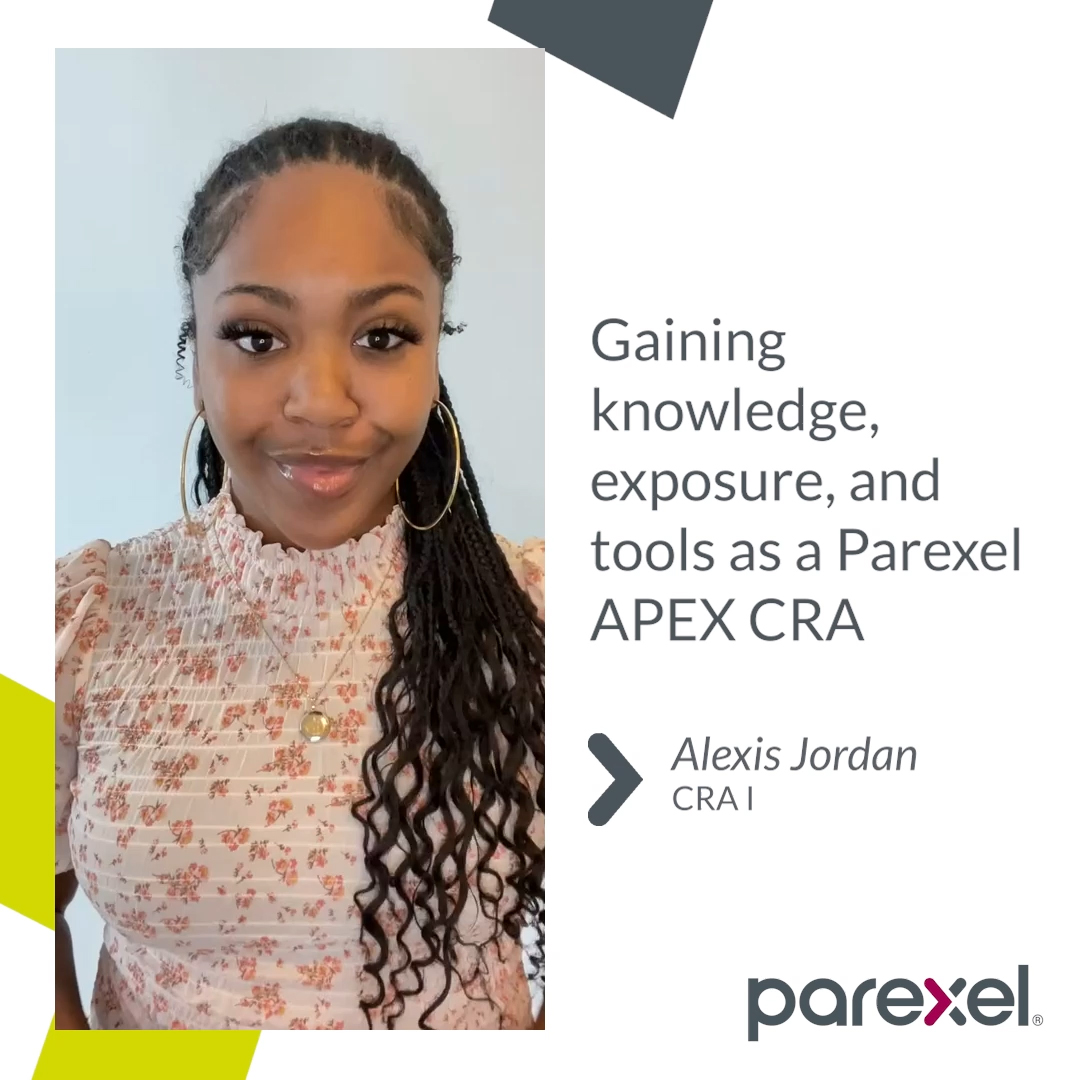 Alexis, a female black-American, in printed shirt with long brown hair shares her insights on gaining knowledge, exposure, and tools as a Parexel APEX CRA