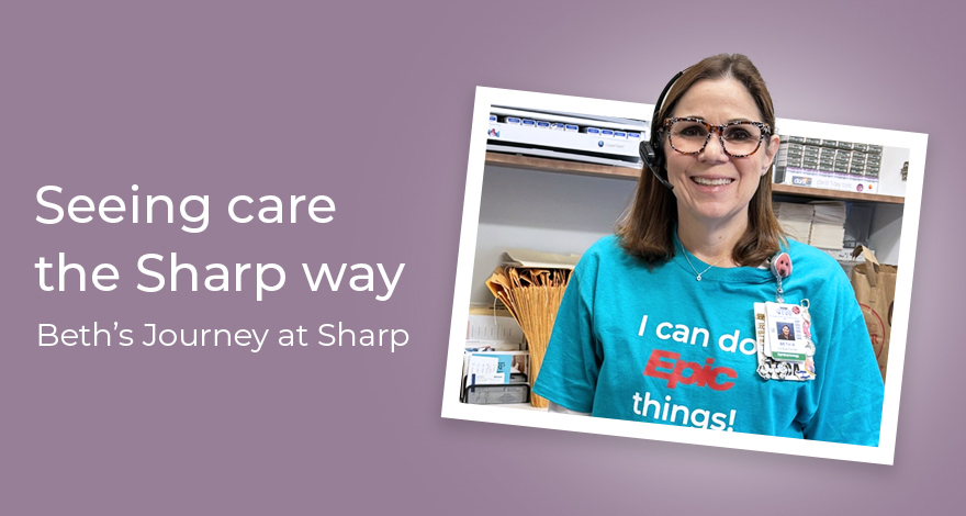 Seeing care the Sharp Way: Beth's Journey at Sharp