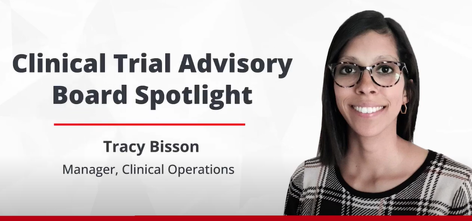 Watch Video: Clinical Trial Advisory Board - Tracy B.