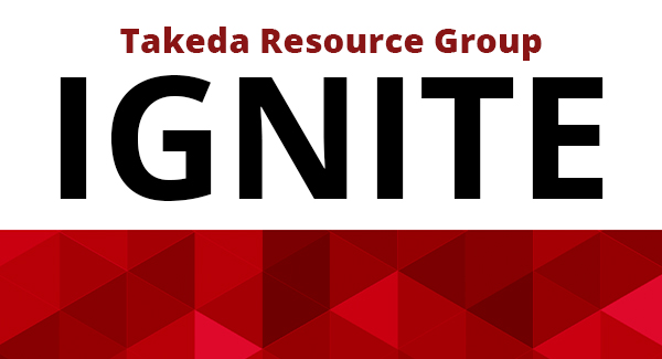 Graphic with a white and red background with text. At the top it says Takeda Resource Group in red. In larger text below it says IGNITE.