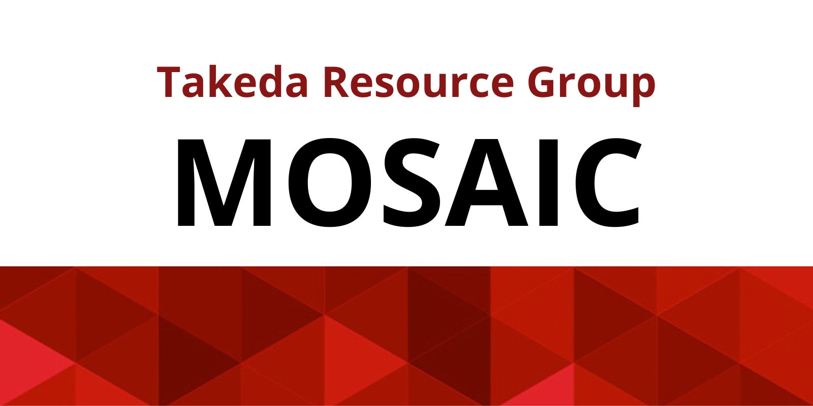 Takeda Resource Group Mosaic