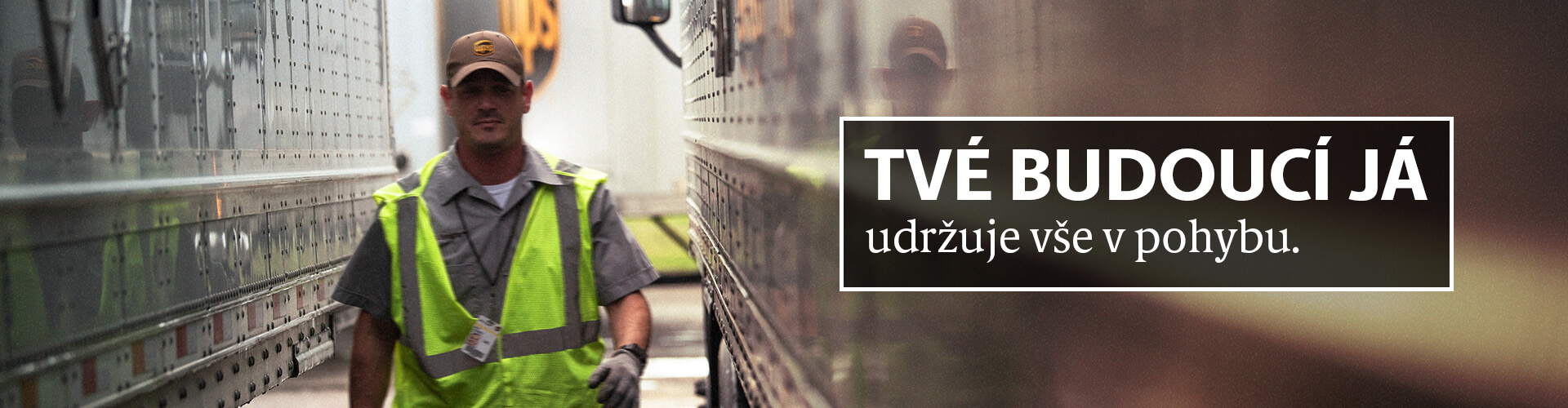 Tvé budoucí já udržuje vše v pohybu