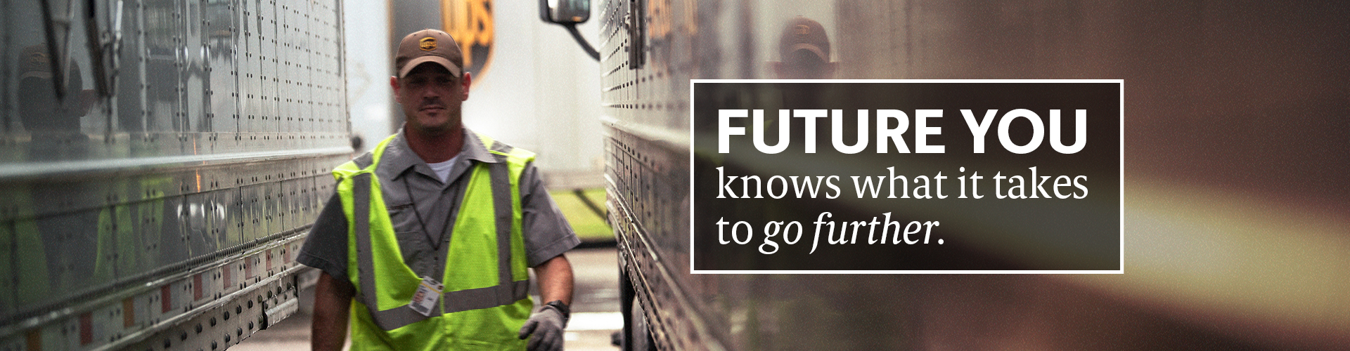 FUTURE YOU knows what it takes to go further.