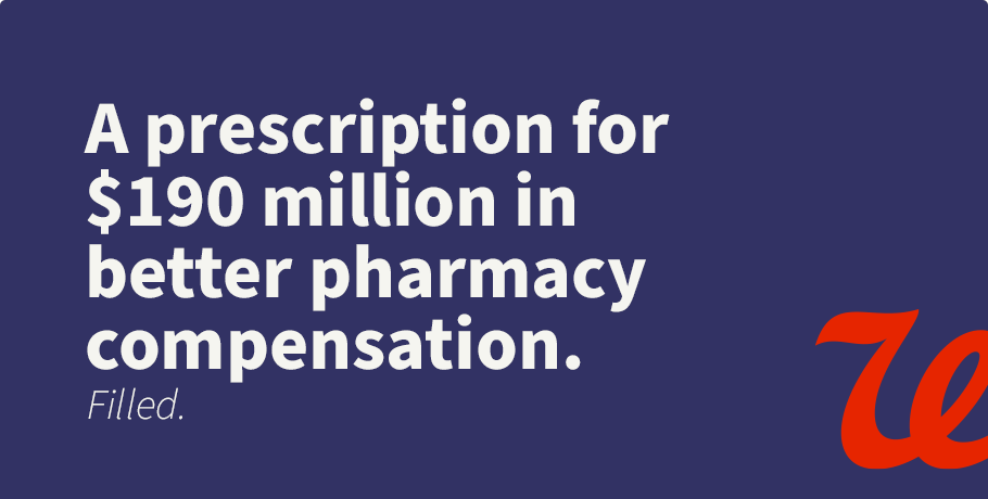 A prescription for $190 million in better pharmacy compensation. Filled.