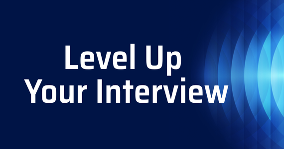 Level Up Your Interview