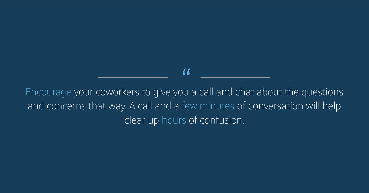 Encourage your coworkers to give you a call managing your Capital One calendar remotely