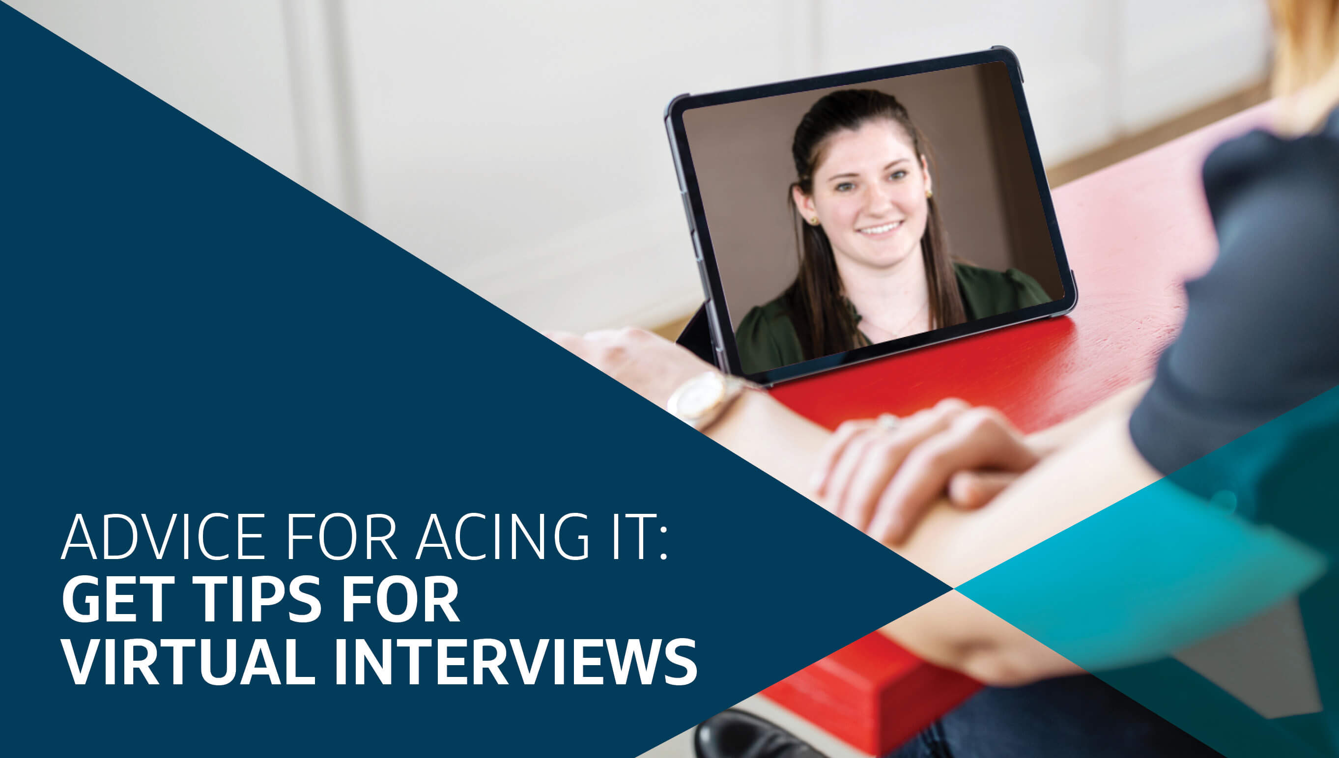 Advice for acing it: Get tips for virtual interviews
