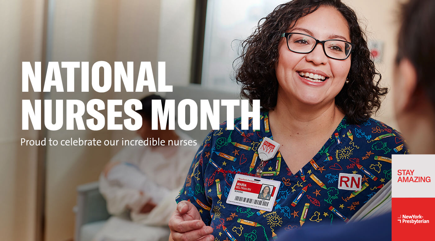 National Nurse Month - Proud to celebrate our incredible nursess