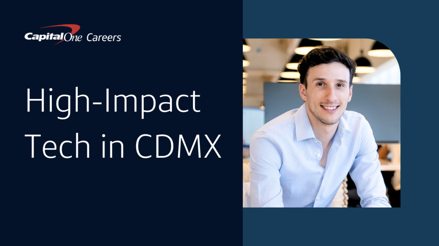 Video Title: From Curious Kid to Tech Leader at Capital One Mexico City