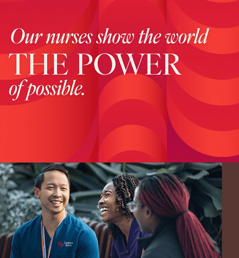 Our nurses show the world the power of possible. That's why we celebrate them this week - and every week.