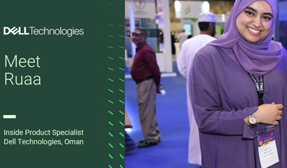 Meet Ruaa, Inside Product Specialist, Dell Technologies, Oman