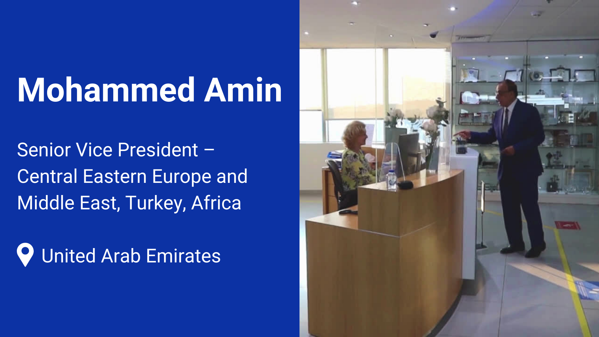 Mohammed Amin. Senior Vice President Sales. Central Eastern Europe and Middle East, Turkey and Africa. United Arab Emirates