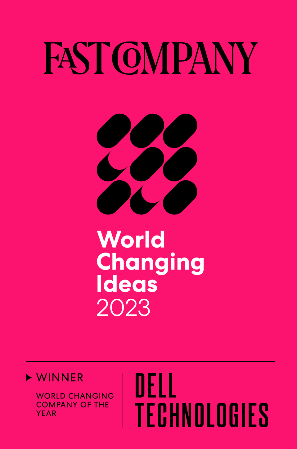 Fast Company, World Changing Ideas 2023, Winner, World Changing company of the year, Dell Technologies