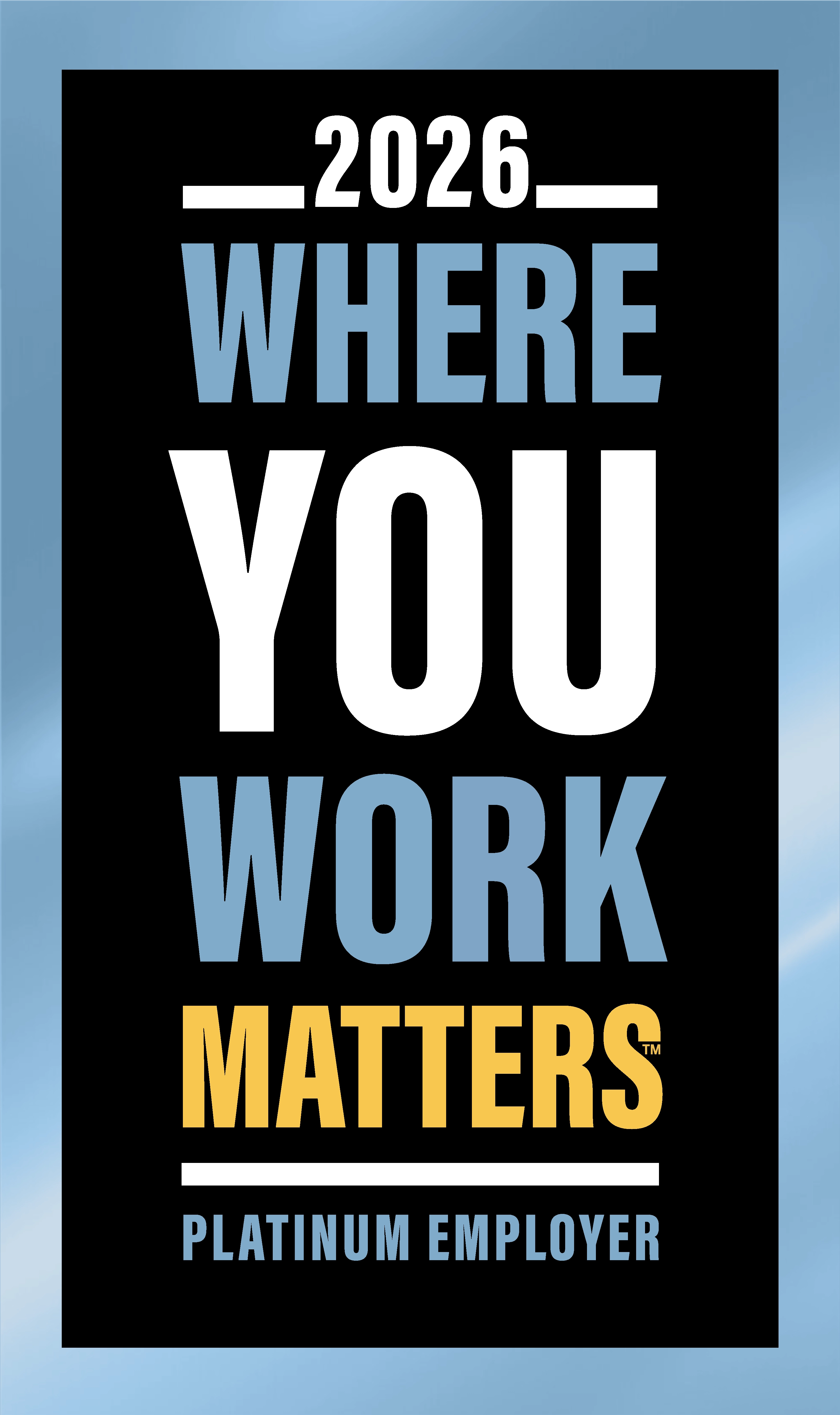 Where You Work Matters Platinum Overall Employer Badge