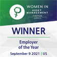 Women in Asset Management - Winner, Employer of the year - September 9, 2021 - US