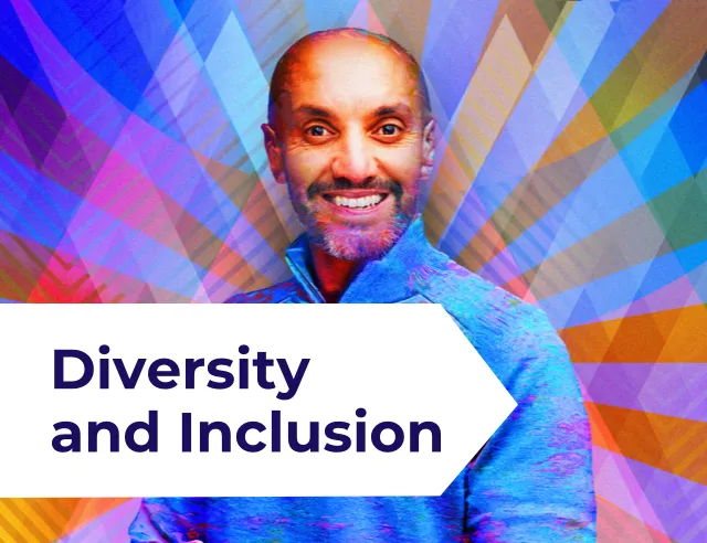 Diversity and Inclusion 