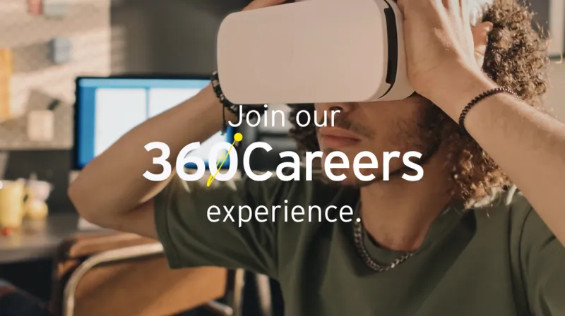 Join our 360 career experience