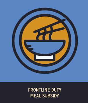 Frontline Duty Meal Subsidy