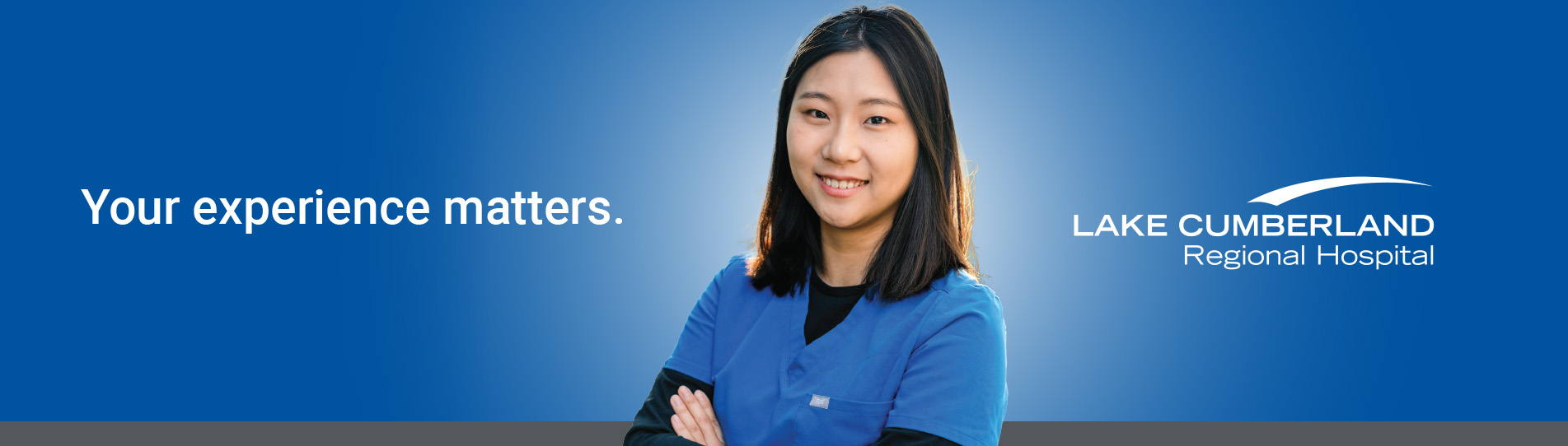 Banner graphic with image of nurse and text "your experience matters."