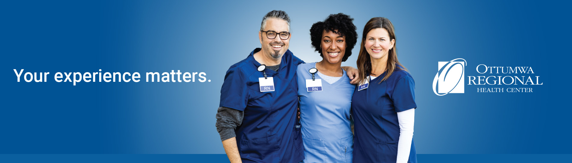Banner graphic with image of nurses and text "your experience matters."