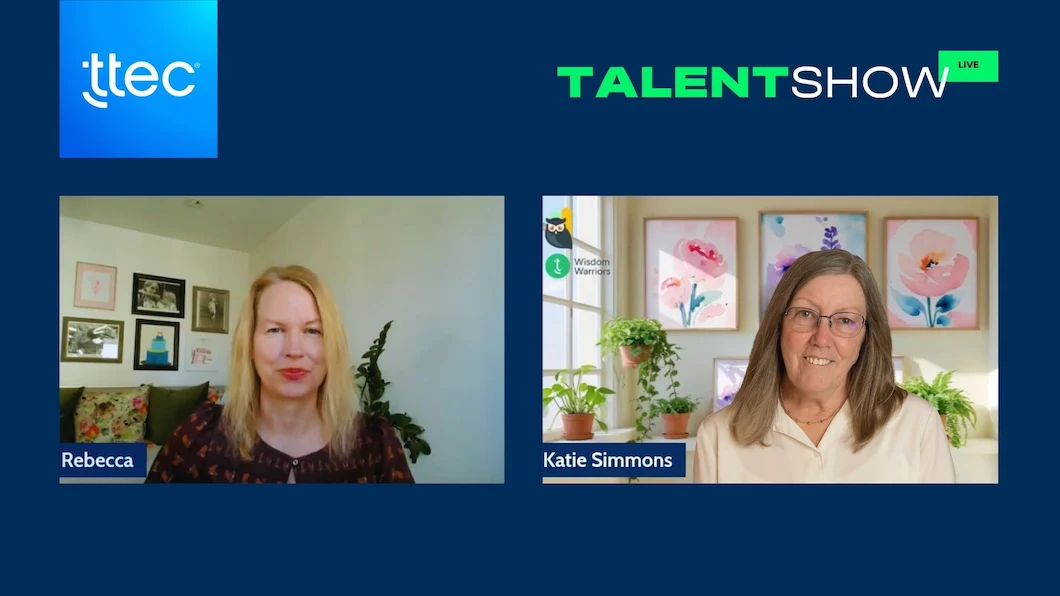 TTEC Talent Show with host Rebecca and guest Katie Simmons.