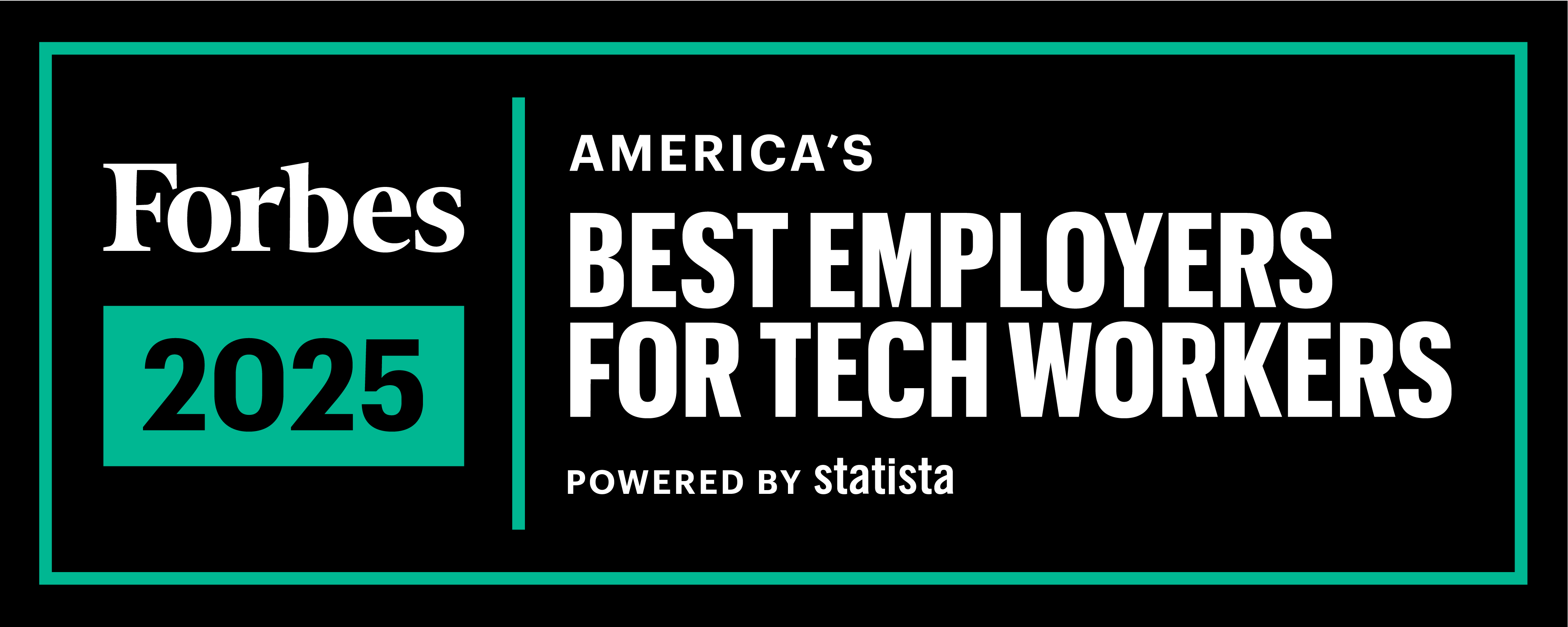 2025 Forbes Best Company for Tech Workers