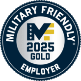 Military Friendly Gold Employer 2025