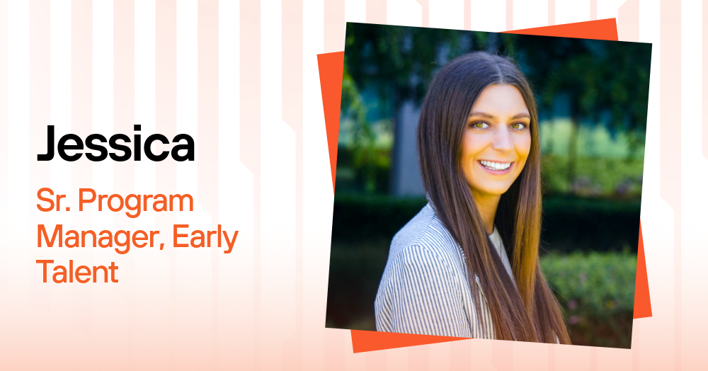Jessica, Sr. Program Manager, Early Talent