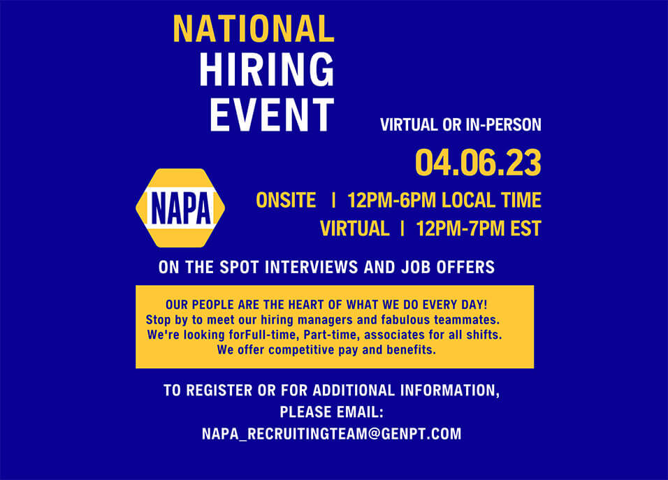 National Hiring Event, Email: napa_recruitingteam@genpt.com