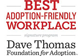 Best Adoption-Friendy Workplace signature program Dave Thomas Poundation for Adoption