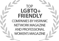 Top LGBTQ+ Friendly Companies by HISPANIC Network Magazine and Professional Women's Magazine
