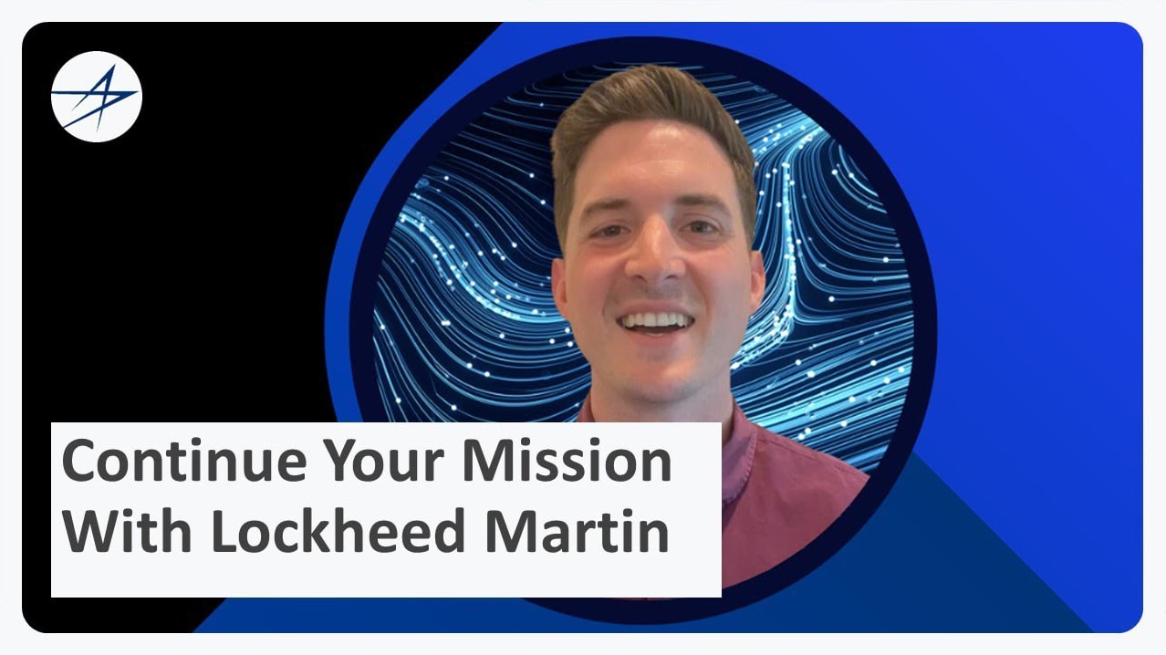 Continue Your Mission With Lockheed Martin (Video)