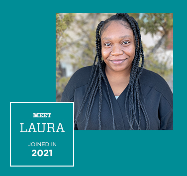 Meet Laura, Joined in 2019
