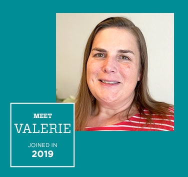 Meet Valerie, Joined in 2019